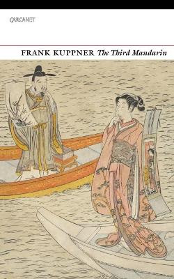 The Third Mandarin by Frank Kuppner 9781784104009