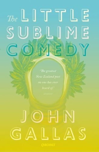 The Little Sublime Comedy by John Gallas 9781784104740