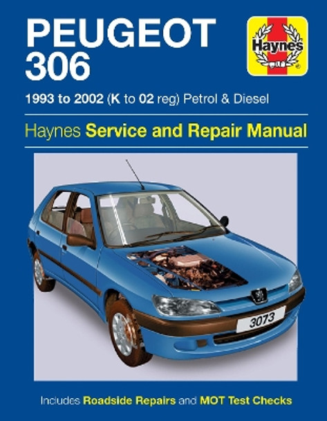 Peugeot 306 Petrol & Diesel (93 - 02) K To 02 by Peter Gill 9781785214950