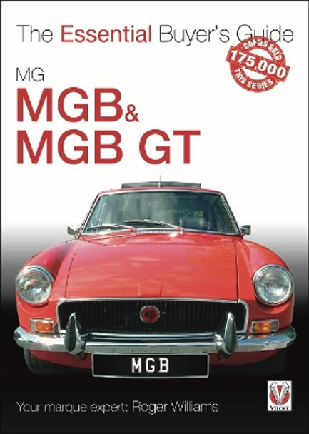 MGB & MGB GT: The Essential Buyer's Guide by Roger Williams 9781787116559