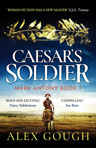 Caesar's Soldier by Alex Gough 9781804365762