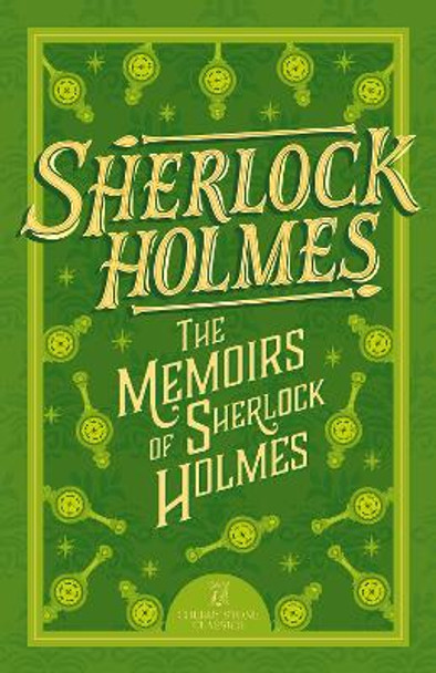 Sherlock Holmes: The Memoirs of Sherlock Holmes by Sir Arthur Conan Doyle 9781802631357