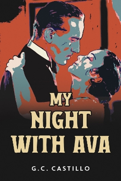 My Night With Ava by G.C. Castillo 9781804396308