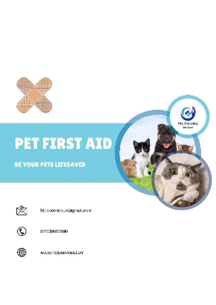 Pet First Aid: Be Your Pet's Lifesaver by Helen Causley 9781804679166