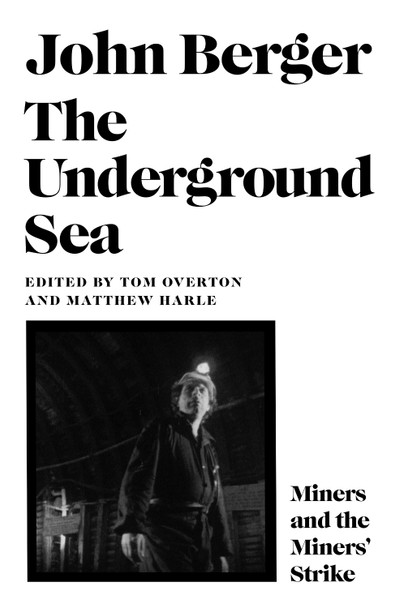 The Underground Sea by John Berger 9781805302995