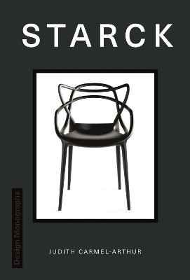 Design Monograph: Starck Judith Carmel-Arthur 9781838611149