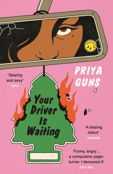 Your Driver Is Waiting by Priya Guns 9781838954284