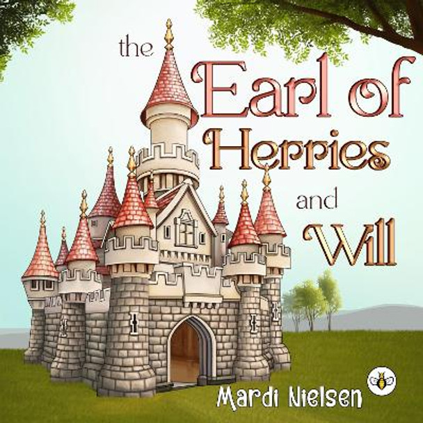 The Earl of Herries and Will by Sneaky Ratter 9781839348242