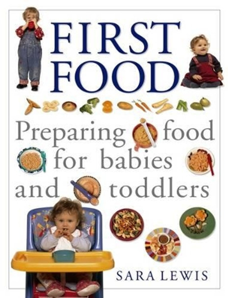 The Baby and Toddler Cookbook and Meal Planner by Sara Lewis 9781840388527