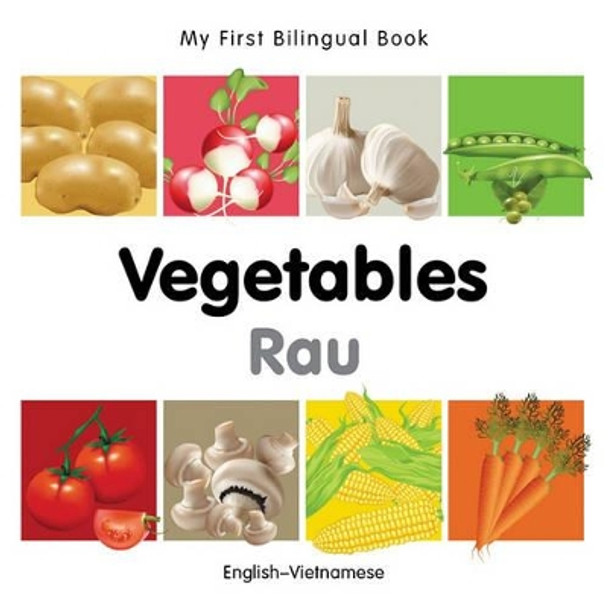 My First Bilingual Book - Vegetables by Milet Publishing 9781840596717