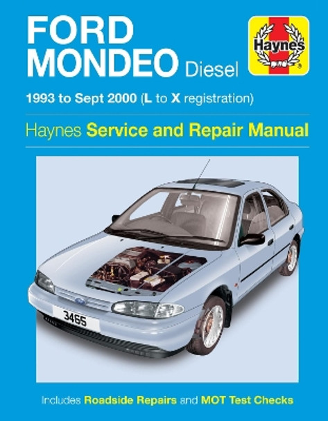 Ford Mondeo Diesel (93 - Sept 00) L To X by Haynes Publishing 9781844252626