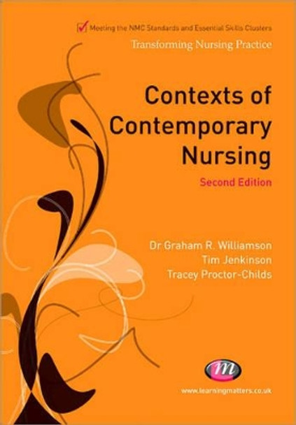 Contexts of Contemporary Nursing by G. R. Williamson 9781844453740