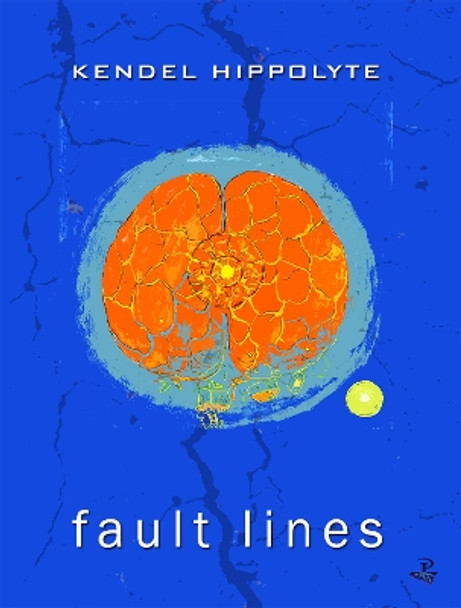 Fault Lines by Kendel Hippolyte 9781845231941