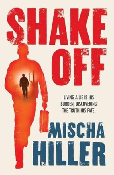 Shake Off by Mischa Hiller 9781846590887