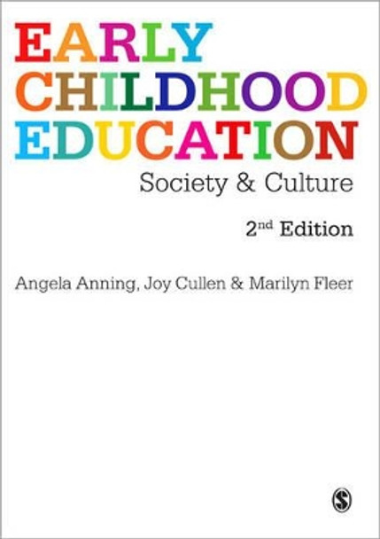 Early Childhood Education: Society and Culture by Angela Anning 9781847874535