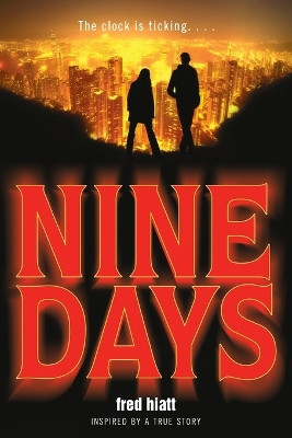 Nine Days by Fred Hiatt 9780385742818