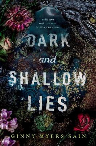 Dark and Shallow Lies by Ginny Myers Sain 9780593403969