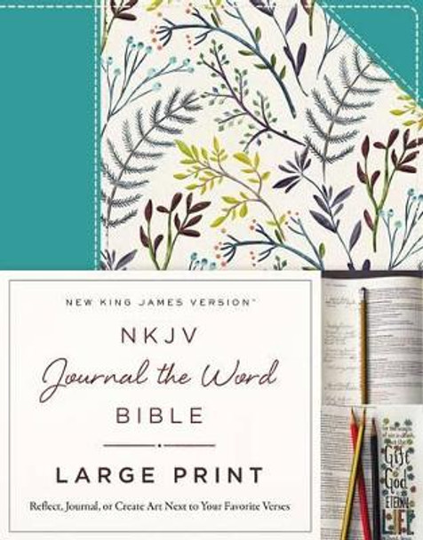 NKJV, Journal the Word Bible, Large Print, Cloth over Board, Blue Floral, Red Letter Edition: Reflect, Journal, or Create Art Next to Your Favorite Verses by Thomas Nelson 9780718090913