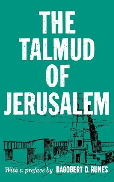 The Talmud of Jerusalem by Dagobert D Runes 9780806529479