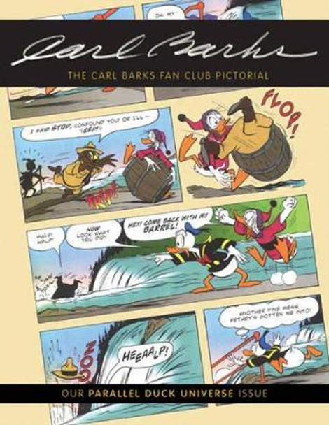 The Carl Barks Fan Club Pictorial: Our Parallel Duck Universe Issue by Carl Barks 9781512336740