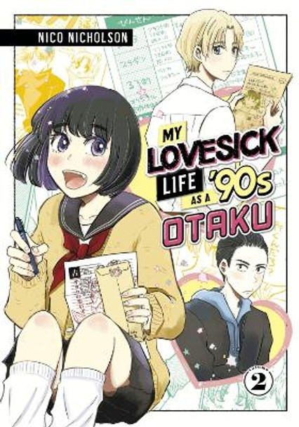 My Lovesick Life as a '90s Otaku 2 by Nico Nicholson 9781646518821