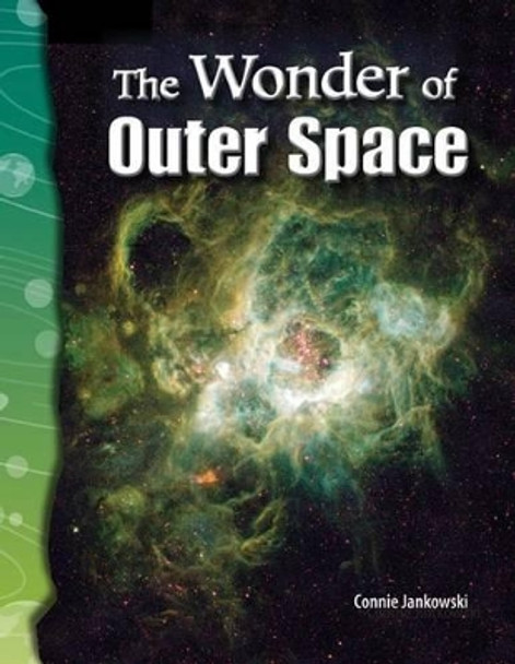 The Wonder of Outer Space by Connie Jankowski 9780743905633