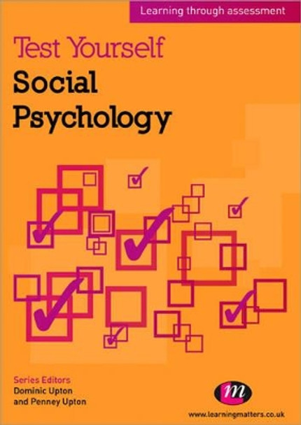 Test Yourself: Social Psychology: Learning through assessment by Penney Upton 9780857256539