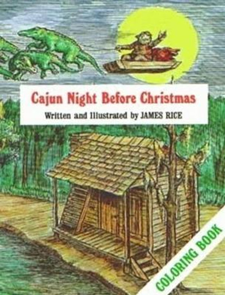 Cajun Night Before Christmas (R) Coloring Book by James Rice 9780882891385