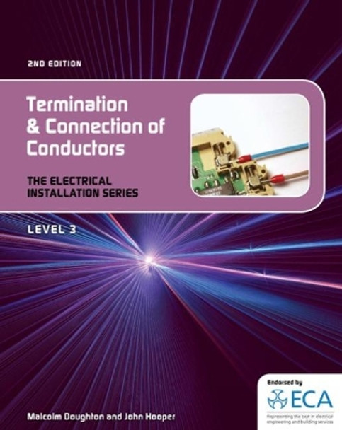 EIS: Termination and Connection of Conductors by Malcom Doughton 9781408039946