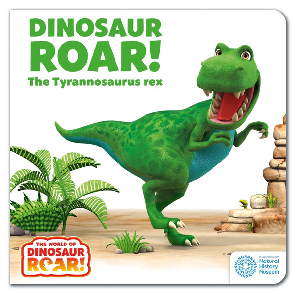 The World of Dinosaur Roar!: Dinosaur Roar! The Tyrannosaurus Rex Peter Curtis 9781408372548 The World of Dinosaur Roar!: Dinosaur Roar! The Tyrannosaurus Rex Peter Curtis 9781408372548