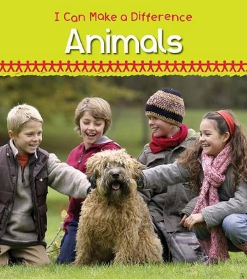 Helping Animals (I Can Make a Difference) by Victoria Parker 9781432959487
