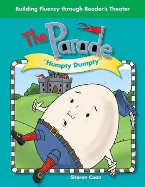 The Parade: Humpty Dumpty by Sharon Coan 9781433324284