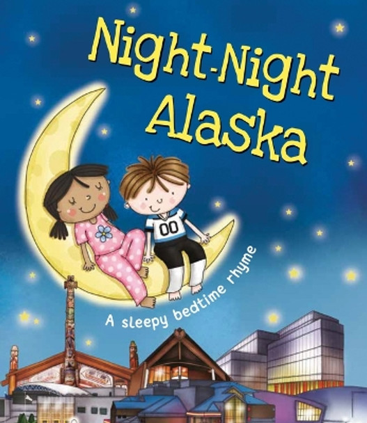 Night-Night Alaska by Katherine Sully 9781492655039