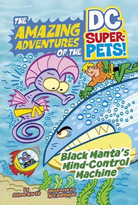 Black Manta's Mind-Control Machine by Steve Korte 9781515883661