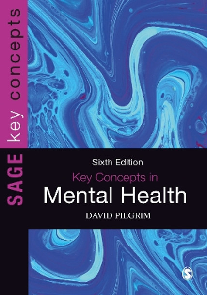 Key Concepts in Mental Health by David Pilgrim 9781529603767