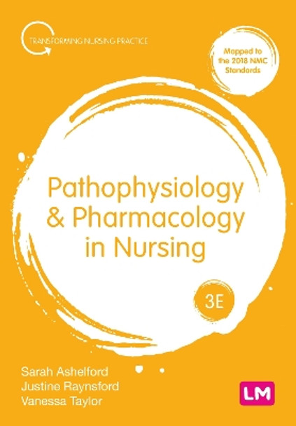 Pathophysiology and Pharmacology in Nursing by Sarah Ashelford 9781529768497