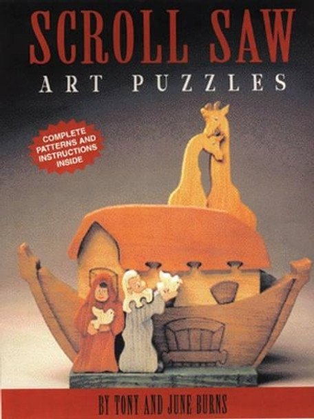 Scroll Saw Art Puzzles by Tony Burns 9781565231160