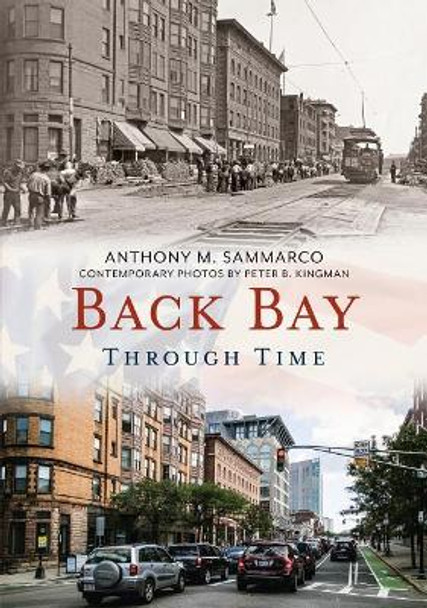 Back Bay Through Time by Anthony Mitchell Sammarco 9781635000665