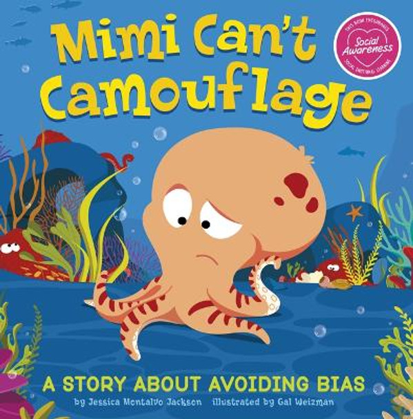 Mimi Can't Camouflage: A Story about Avoiding Bias by Gal Weizman 9781666340150