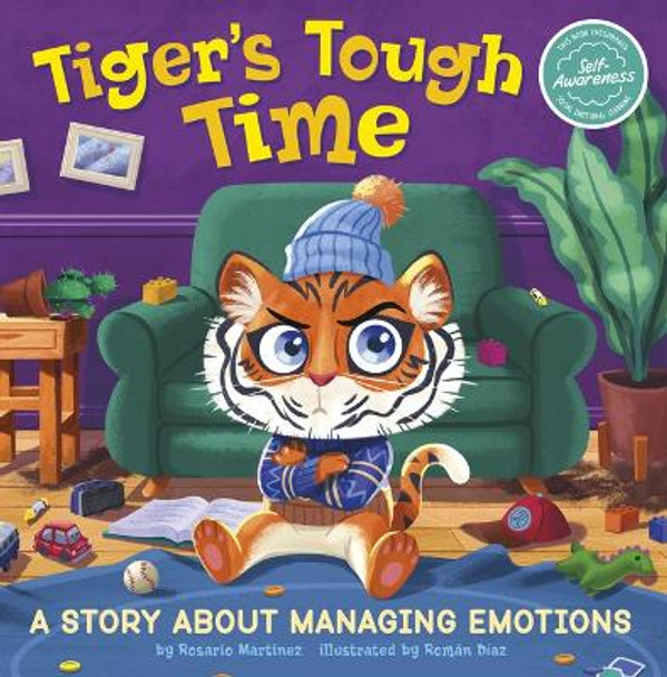 Tiger's Tough Time: A Story about Managing Emotions by Roman Diaz 9781666340181