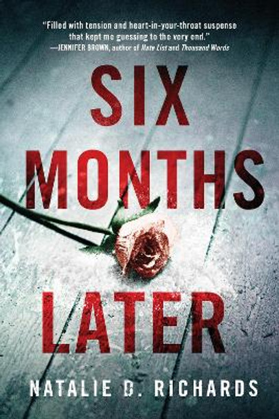 Six Months Later by Natalie D. Richards 9781728209890