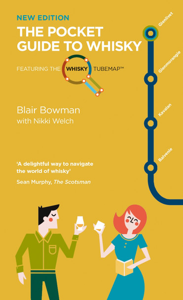 The Pocket Guide to Whisky: Featuring the Whisky Tube Map by Blair Bowman 9781780276885 The Pocket Guide to Whisky: Featuring the Whisky Tube Map by Blair Bowman 9781780276885