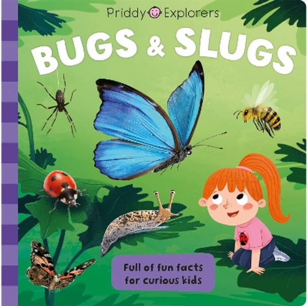 Bugs & Slugs by Priddy Books 9781838993221