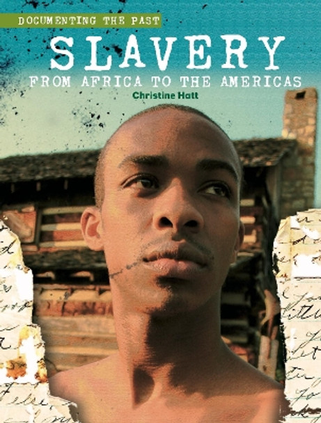 Slavery by Christine Hatt 9781842349533