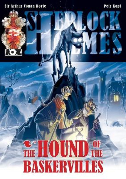 The Hound of the Baskervilles - A Sherlock Holmes Graphic Novel by Petr Kopl 9781780927237