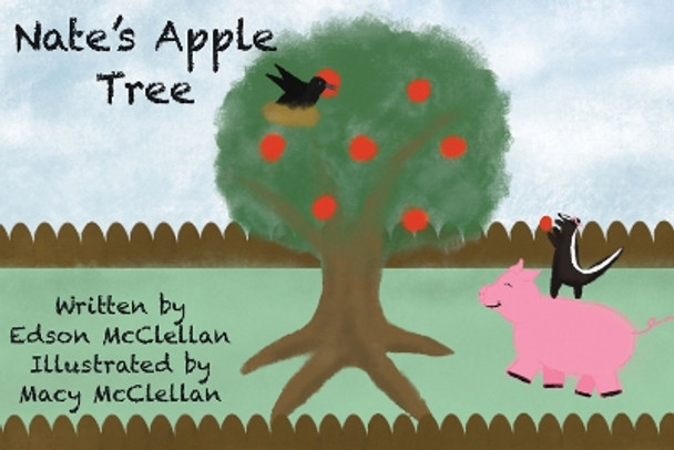 Nate's Apple Tree by Edson McClellan 9781838759919