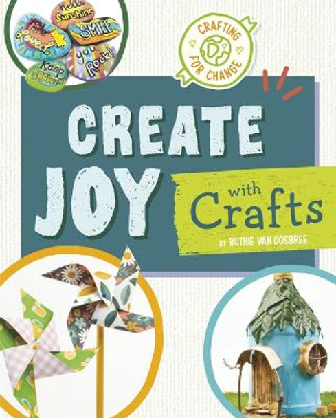 Create Joy with Crafts by Ruthie Van Oosbree 9781669062332