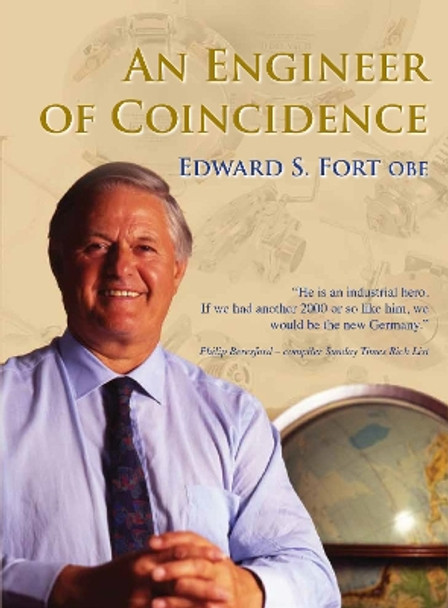 An Engineer of Coincidence by Edward Fort 9781910533239