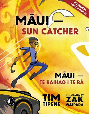 Maui: Sun Catcher by Tim Tipene 9781990042324