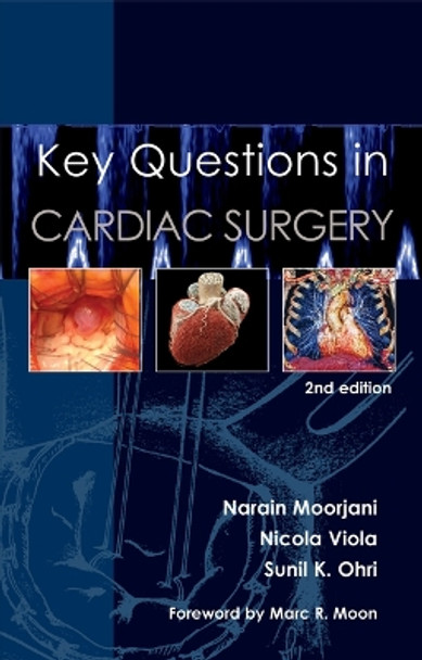 Key Questions in Cardiac Surgery by Narain Moorjani 9781913755409